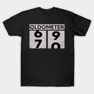 Oldometer 69-70 | 70th Birthday Gift T-Shirt